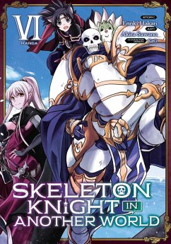 Cover Skeleton Knight in Another World (Manga) Vol. 6