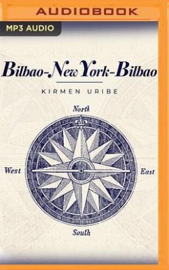 Bilbao-New York-Bilbao (Narración En Euskera) - Uribe, Kirmen