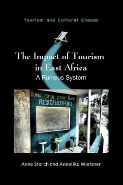 The Impact of Tourism in East Africa - Storch, Anne; Mietzner, Angelika