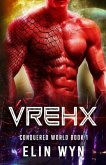 Vrehx: Science Fiction Adventure Romance