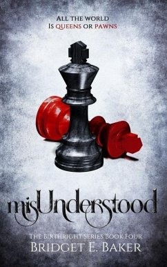 misUnderstood - Baker, Bridget E.