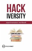 HACKiversity Experimentation Workbook