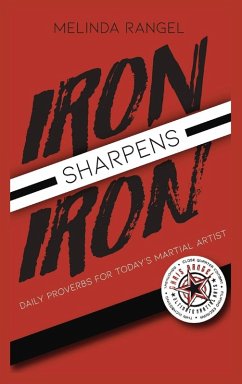 Iron Sharpens Iron - Rangel, Melinda