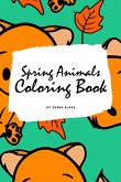 Spring Animals Coloring Book for Children (6x9 Coloring Book / Activity Book)