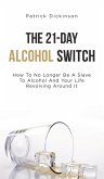 The 21-Day Alcohol Switch