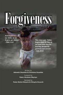 Forgiveness - Usuanlele, Christiana; Usuanlele, Ademola