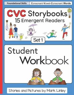 CVC Storybooks SET 1 Student Workbook: 15 Emergent Readers with Spelling Practice - Linley, Mark