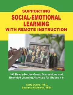 Supporting SOCIAL-EMOTIONAL LEARNING With Remote Instruction - Dunne, Gerry; Palomares, Susanna