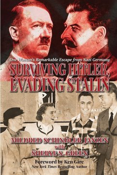 Surviving Hitler, Evading Stalin - Janzen, Mildred Schindler; Green, Sherye S.