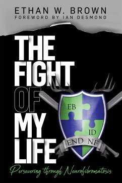 The Fight of My Life - Brown, Ethan W.