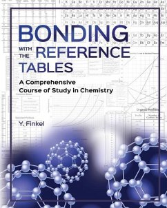 Bonding with the Reference Tables: A Comprehensive Course of Study in Chemistry - Finkel, Y.