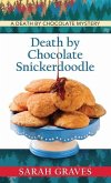 Death by Chocolate Snickerdoodle: A Death by Chocolate Mystery