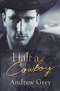 Half a Cowboy - Grey, Andrew