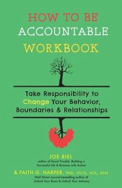 How To Be Accountable Workbook - Biel, Joe; Harper, Faith G.