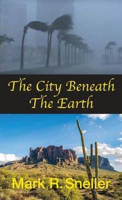 The City Beneath the Earth - Sneller, Mark R