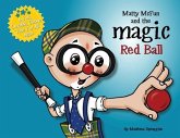 Matty McFun and the Magic Red Ball