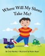 Where Will My Shoes Take Me? - Bild 1