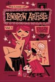 The Lives of Lowbrow Artists: Volume 1