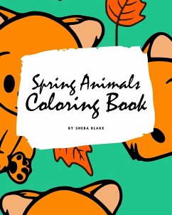 Spring Animals Coloring Book for Children (8x10 Coloring Book / Activity Book) - Blake, Sheba