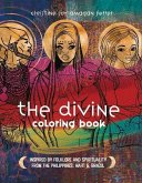 The Divine Coloring Book: Inspired by Folkore and Spirituality from the Philippines, Haiti + Brazil