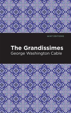 The Grandissimes - Cable, George Washington