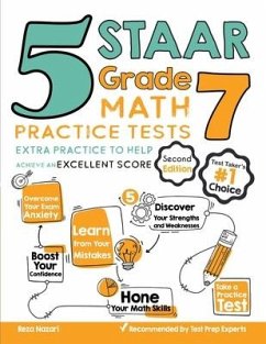 5 STAAR Grade 7 Math Practice Tests: Extra Practice to Help Achieve an Excellent Score - Nazari, Reza