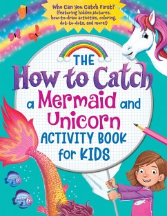The How to Catch a Mermaid and Unicorn Activity Book for Kids - Sourcebooks