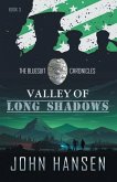 Valley of Long Shadows