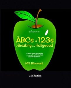 The ABCs & 123s of Breaking into Hollywood - Blackwell
