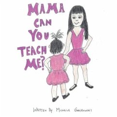 Mama Can You Teach Me? - Gmitrowski, Michele