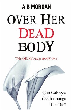 Over Her Dead Body - Morgan, A B