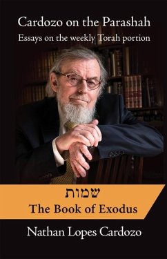 Cardozo on the Parashah: Essays on the Weekly Torah Portion: Volume 2 - Shemot/Exodus - Lopes Cardozo, Nathan