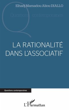 La rationalité dans l'association - Diallo, Elhadj Mamadou Aliou