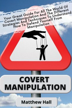 Covert Manipulation - Hall, Matthew