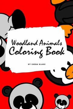 Woodland Animals Coloring Book for Children (6x9 Coloring Book / Activity Book) - Blake, Sheba