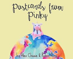 Postcards From Pinky - Chase, Alex; King, Robin M