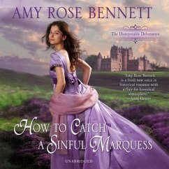 How to Catch a Sinful Marquess Lib/E - Bennett, Amy Rose