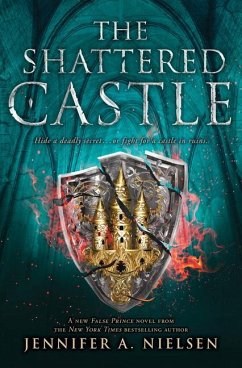 The Shattered Castle (the Ascendance Series, Book 5) - Nielsen, Jennifer A.