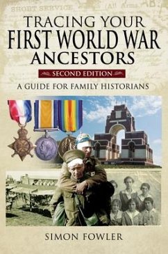 Tracing Your First World War Ancestors - Second Edition - Fowler, Simon