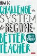 How to Challenge the System and Become... - Bild 1