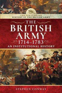 History of the British Army, 1714-1783 - Conway, Stephen