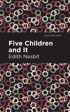 Five Children and It - Nesbit, Edith