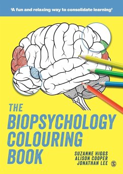 The Biopsychology Colouring Book - Higgs, Suzanne; Cooper, Alison; Lee, Jonathan