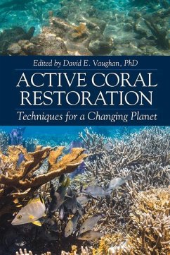 Active Coral Restoration