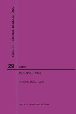 Code of Federal Regulations Title 29, Labor, Parts 900-1899, 2020 - Nara