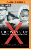 Growing Up X: A Memoir by the Daughter of Malcolm X