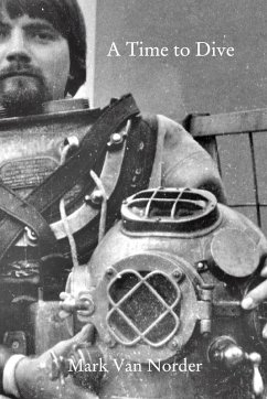 A Time to Dive - Norder, Mark