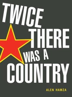 Twice There Was a Country - Hamza, Alen