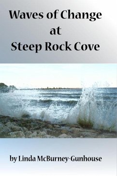 Waves of Change at Steep Rock Cove - McBurney-Gunhouse, Linda