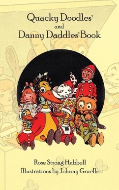 Quacky Doodles' and Danny Daddles' Book - Hubbell, Rose Strong